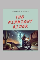 The Midnight Rider B0DRSS23FB Book Cover