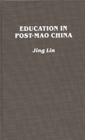 Education in Post-Mao China 0275942708 Book Cover