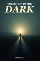 Treasures In The Dark B0HBTRG7RM Book Cover