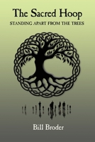 The Sacred Hoop: Standing Apart from the Trees null Book Cover