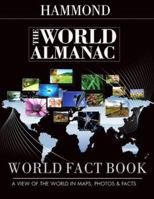 Hammond The World Almanac World Fact Book: A View of the World in Maps, Photos & Facts 0843709669 Book Cover