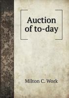 Auction of To-Day 1318879485 Book Cover