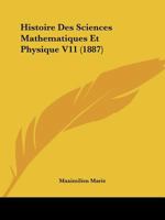 Histoire Des Sciences Mathematiques Et Physique V11 (1887) 1166751805 Book Cover