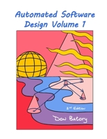 Automated Software Design Volume 1, 2nd Edition Public 1794863095 Book Cover