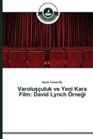 Varoluşçuluk ve Yeni Kara Film: David Lynch Örneği 3639670647 Book Cover