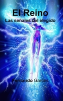 El Reino...Las Se�ales del Elegido 1304946991 Book Cover