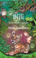Bijli: Roar of the Jungle B0GS345WLZ Book Cover