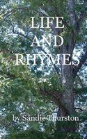 Life and Rhymes 1453836276 Book Cover