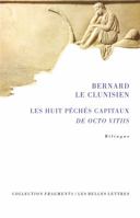 Bernard Le Clunisien, Les Huit Peches Capitaux: de Octo Vitiis 2251339655 Book Cover