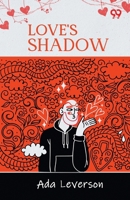 Love's Shadow 1513283146 Book Cover