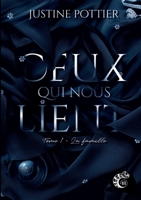 Ceux qui nous lient: La famille - tome 1 (French Edition) 2493424840 Book Cover