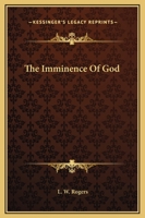 The Imminence Of God 1425333745 Book Cover