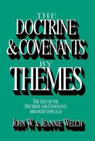 The Doctrine and Covenants by Themes 0842523391 Book Cover