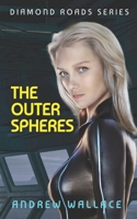 The Outer Spheres 1542524571 Book Cover