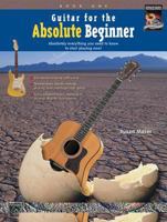 Guitar for the Absolute Beginner, Book 1 (Book and DVD) 0739024051 Book Cover