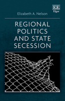 Regional Politics and State Secession null Book Cover