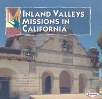 Inland Valleys Missions in California 0822585111 Book Cover
