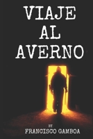 Viaje al averno (Spanish Edition) B084WGRSLZ Book Cover