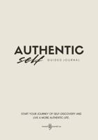 Authentic Self - Guided Journal 0646706624 Book Cover