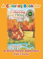 A Coloring Book for Can Dragons and Frogs Ever Be Friends? B0GWRL1Q6B Book Cover