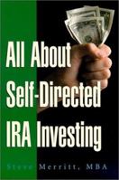 All about Self-Directed IRA Investing 1887063099 Book Cover