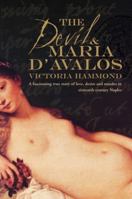 The Devil and Maria D'Avalos 1741146852 Book Cover