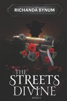 The Streets Divine: Book II 1957552034 Book Cover