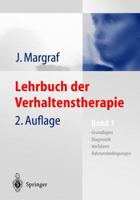 Lehrbuch der Verhaltenstherapie: Band 1: Grundlagen - Diagnostik - Verfahren - Rahmenbedingungen 3540664394 Book Cover