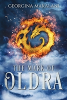 The Mark of Oldra 0648722732 Book Cover