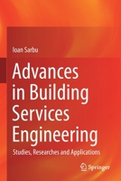 Advances in Building Services Engineering: Studies, Researches and Applications 3030647803 Book Cover