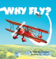 Why Fly B0CM885BPC Book Cover