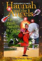 Hannah and the Angels: Panda-monium in China 0375802584 Book Cover
