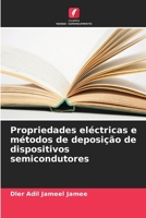 Propriedades eléctricas e métodos de deposição de dispositivos semicondutores (Portuguese Edition) 6207704673 Book Cover