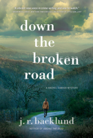 Down the Broken Road 1683317408 Book Cover