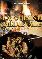 La Cuisine Medievale: Du Ve Au Xve Siecle 2840485052 Book Cover