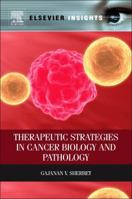 Therapeutic Strategies in Cancer Biology and Pathology 0124165702 Book Cover