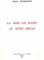 La Mise En Scene Au XVIII Siecle 2707803472 Book Cover