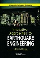 Innovative Approaches to Earthquake Engineering 1853128856 Book Cover