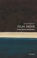 Film Noir: A Very Short Introduction 0198791747 Book Cover