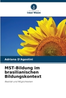 MST-Bildung im brasilianischen Bildungskontext (German Edition) 6207730275 Book Cover