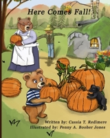 Here Comes Fall! 1073023605 Book Cover