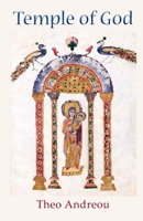The Temple of God: An Unbroken Vision of the Virgin Mary: An Unbroken Vision of the Virgin Mary 1781822050 Book Cover