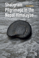 Shaligram Pilgrimage in the Nepal Himalayas 946372172X Book Cover
