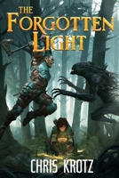 The Forgotten Light (Broken Vessels) B0H9XCQ24K Book Cover