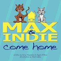 Max & Indie Come Home 1441598820 Book Cover