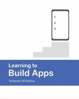 Learning to Build Apps 1732928800 Book Cover