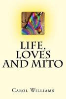Life, Loves and Mito 1979407584 Book Cover