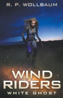 White Ghost (Wind Riders) 1989210104 Book Cover