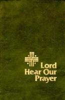 Lord, Hear Our Prayer 0877931631 Book Cover