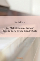 Les Malentendus de l'amour dans La Porte étroite d'André Gide (French Edition) 2334026115 Book Cover